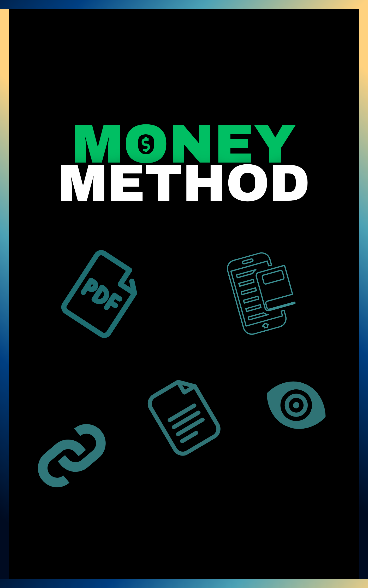 MONEY METHOD — Launch a Profitable Digital Product in the Next 24 Hours